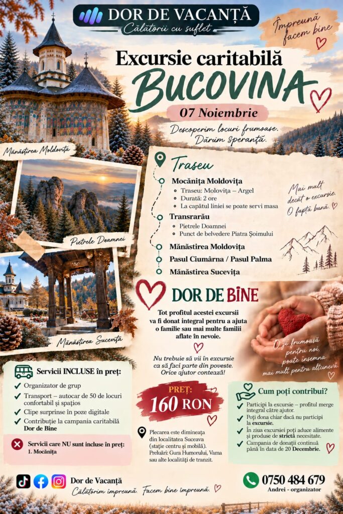 Afișul integral al excursiei Bucovina – Excursie caritabilă „Dor de Bine”