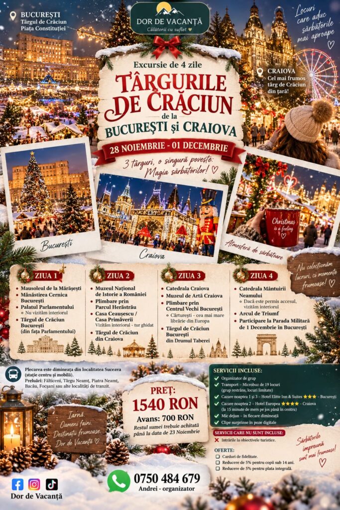 Afișul integral al excursiei Magia sărbătorilor la Craiova și București